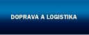 DOPRAVA A LOGISTIKA
